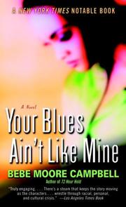 Cover of: Your blues ain't like mine