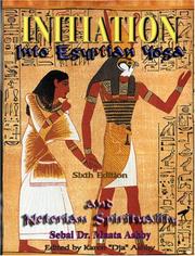 Cover of: Initiation Into Egyptian Yoga and Neterian Spirituality