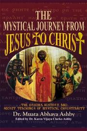 Cover of: The Mystical Journey from Jesus to Christ