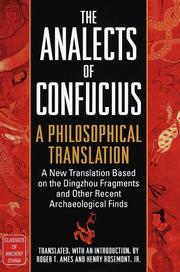 Cover of: The Analects of Confucius : A Philosophical Translation (Classics of Ancient China)