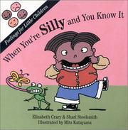 Cover of: When you're silly and you know it