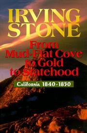 Cover of: From mud-flat cove to gold to statehood: California, 1840-1850