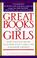 Cover of: Great books for girls