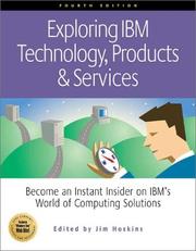 Cover of: Exploring IBM Technology, Products & Services