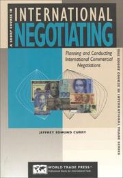 Cover of: A short course in international negotiating: planning and conducting international commercial negotiations