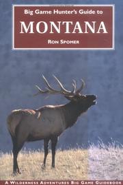 Cover of: Big game hunter's guide to Montana