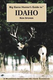 Cover of: Big Game Hunter's Guide to Idaho