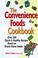 Cover of: The convenience foods cookbook