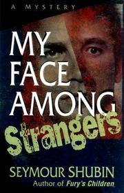 Cover of: My Face Among Strangers: A Mystery