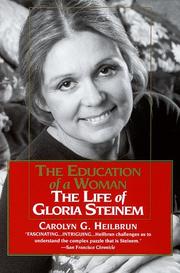 Cover of: Education of a Woman: The Life of Gloria Steinem