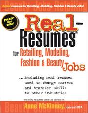 Cover of: Real-Resumes for Retailing, Modeling, Fashion and Beauty Industry Jobs: Including Real Resumes Used to Change Careers and Transfer Skills to Other Industries (Real-Resumes Series)