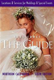 Cover of: Here Comes the Guide Northern California: Locations & Services for Weddings & Special Events (Here Comes the Guide Northern California)