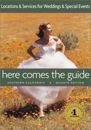 Cover of: Here Comes the Guide: Southern California 7 Ed: Locations and Services for Weddings and Special Events