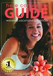 Cover of: Here Comes the Guide: Southern California: Wedding Locations and Services (Here Comes the Bride Series)