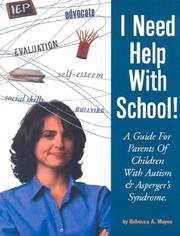 Cover of: I Need Help with School! by Rebecca A Moyes