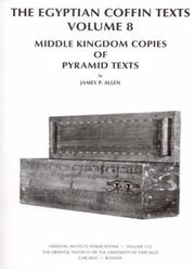 Cover of: The Egyptian Coffin Texts: Middle Kingdom Copies of Pyramid Texts (University of Chicago Oriental Institute Publications)
