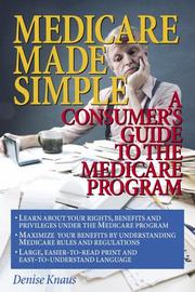 Medicare made simple by Denise L. Knaus
