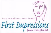 Cover of: First impressions: tips to enhance your image