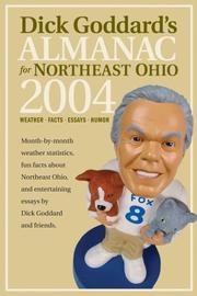 Cover of: Dick Goddard's Almanac for Northeast Ohio 2004: Weather-Facts-Essays-Humor