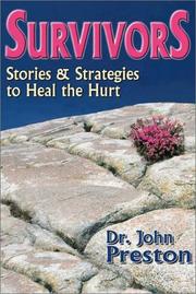 Cover of: Survivors: Stories and Strategies to Heal the Hurt