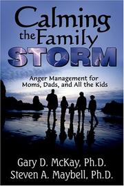 Cover of: Calming The Family Storm: Anger Management For Moms, Dads, And All The Kids