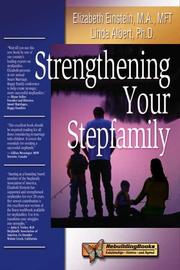Cover of: Strengthening Your Stepfamily (Rebuilding Books) by Elizabeth Einstein, Linda Albert