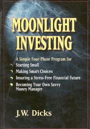 Cover of: Moonlight Investing by J. W. Dicks