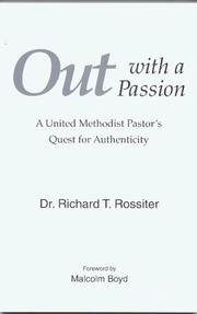 Cover of: Out with a passion by Richard T. Rossiter