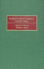 The world's most famous court trial by John Thomas Scopes