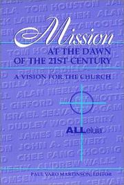 Cover of: Mission at the Dawn of the 21st Century: A Vision for the Church