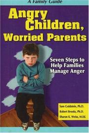 Cover of: Angry children, worried parents: seven steps to help families manage anger