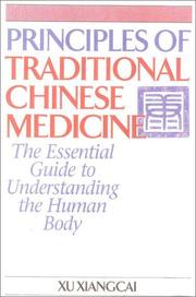 Cover of: Principles of traditional Chinese medicine