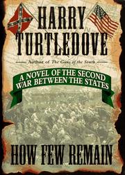 How few remain by Harry Turtledove