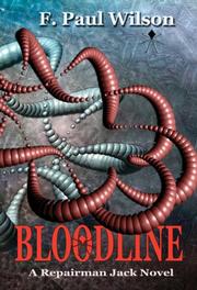 Cover of: Bloodline (Repairman Jack Novels) by F. Paul Wilson