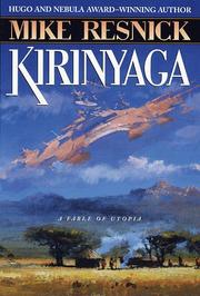 Cover of: Kirinyaga: a fable of Utopia