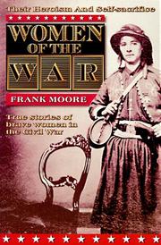 Cover of: Women of the war by Moore, Frank