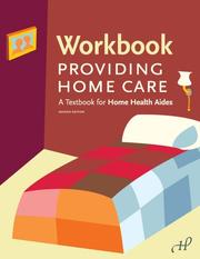 Cover of: Workbook to Providing Home Care