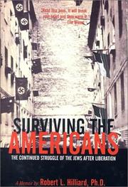 Cover of: Surviving the Americans: The Continued Struggle of the Jews After Liberation