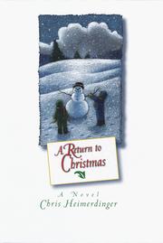 Cover of: A return to Christmas by Chris Heimerdinger