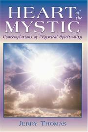 Cover of: Heart of the Mystic: Contemplations of Mystical Spirituality