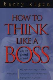Cover of: How To Think Like A Boss And Get Ahead At Work