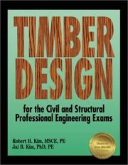 Cover of: Timber Design for the Civil and Structural Professional Engineering Exams