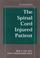 Cover of: The Spinal Cord Injured Patient, 2nd Edition