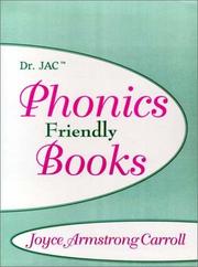 Cover of: Phonics Friendly Books: Teaching Phonics Through Children's Literature (Dr. Jac)