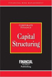 Cover of: Capital Structuring: Corporate Finance (Risk Management Series)