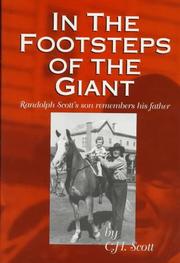 Cover of: In the Footsteps of the Giant: Randolph Scott's Son Remembers His Father