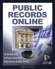 Cover of: Public Records Online: The Master Guide to Private & Goverment Online Sources of Public Records (Public Records Online)