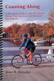 Cover of: Coasting along: a bicycling guide to the New Jersey shore, Pine Barrens, and Delaware Bay region