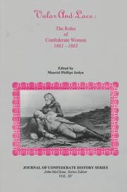 Cover of: Valor and Lace: The Roles of Confederate Women 1861-1865 (Journal of Confederate History Series, Vol. 15)