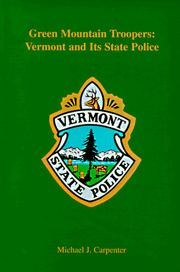 Cover of: Green Mountain troopers: Vermont and its state police